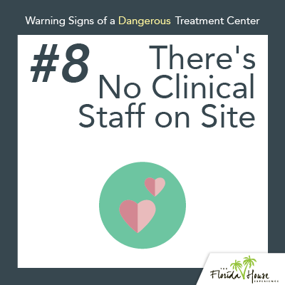Warning signs of a dangerous treatment center