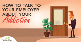 Should You Talk to Your Employer About Your Addiction