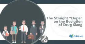 Straight Dope on Evolution of Drug Slang
