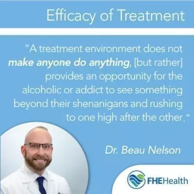 A treatment environment does not make anyone do anything but it provides an opportunity for the alcoholic or addict to see something beyond