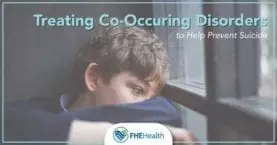 Treating Co-ocurring disorders to help prevent suicide