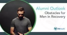 Obstacles for Men in Recovery
