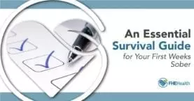 FHE Health blog - An essential survival guide for the first few weeks sober