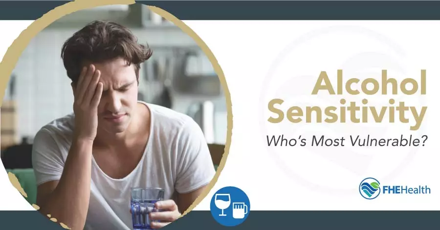 Alcohol Sensitivity: Who’s Most Vulnerable to Intolerance?