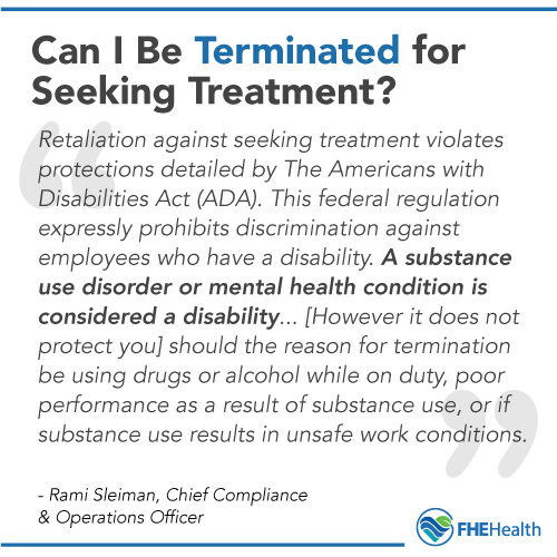 Can I be terminated for getting into a rehab