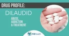 What is Dilaudid? Addiction, Side Effects & Treatment