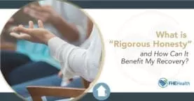 What is Rigorous Honesty and how can it benefit my recovery