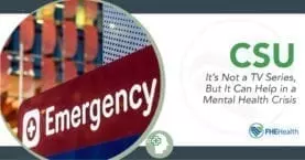 CSU - It's not a TV series but it can help in a mental crisis