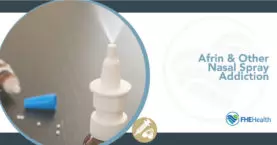 What is Afrin? Addiction & Side Effects of Nasal Spray
