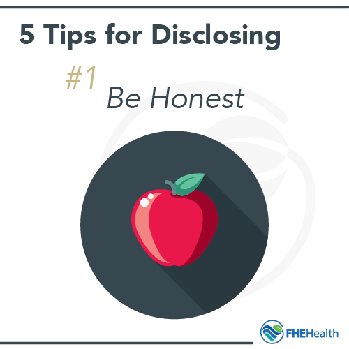 Be Honest - Tips for Disclosing Recovery