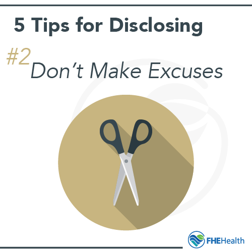 Dont Make Excuses - Tips for Disclosing Recovery