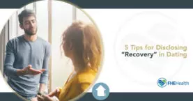 5 Tips for Disclosing "recovery" in Dating