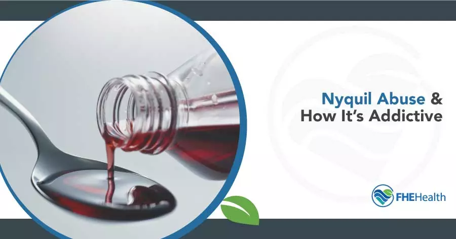 Nyquil Abuse - How it's addictive