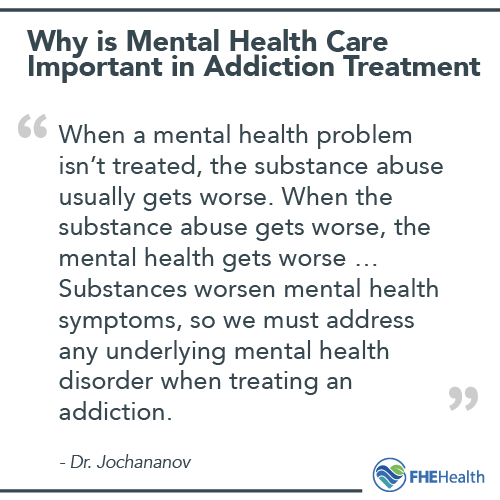 Why is Mental Health Care important in Addiction Treatment