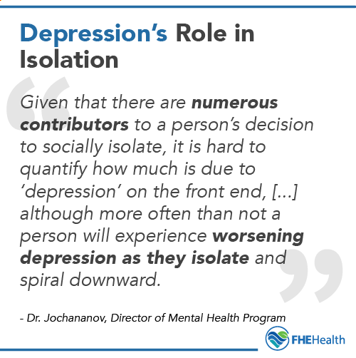Depression's role in Isolation