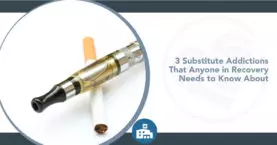 3 Common Substitute Addictions and How to Avoid Them in Recovery