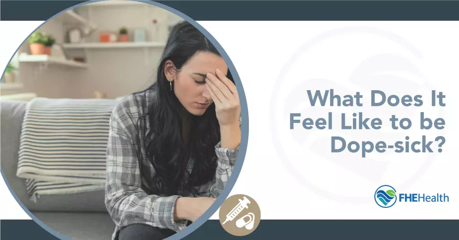 Dope sickness definition and symptoms