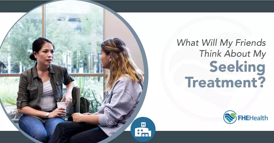 Friends Seeking Treatment