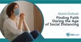 Finding Faith During Social Distancing