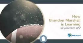 How brandon marshall is learning to cope with bps