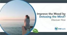 Improve the mood by detoxing the mind?
