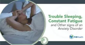 Could you Have Anxiety? Insomnia, Exhaustion, and Other Signs.