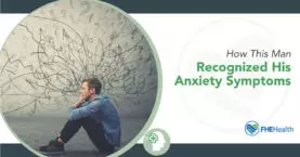 Man's Journey to Recognizing Anxiety