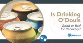 Drinking ODouls Good or Bad for Recovery
