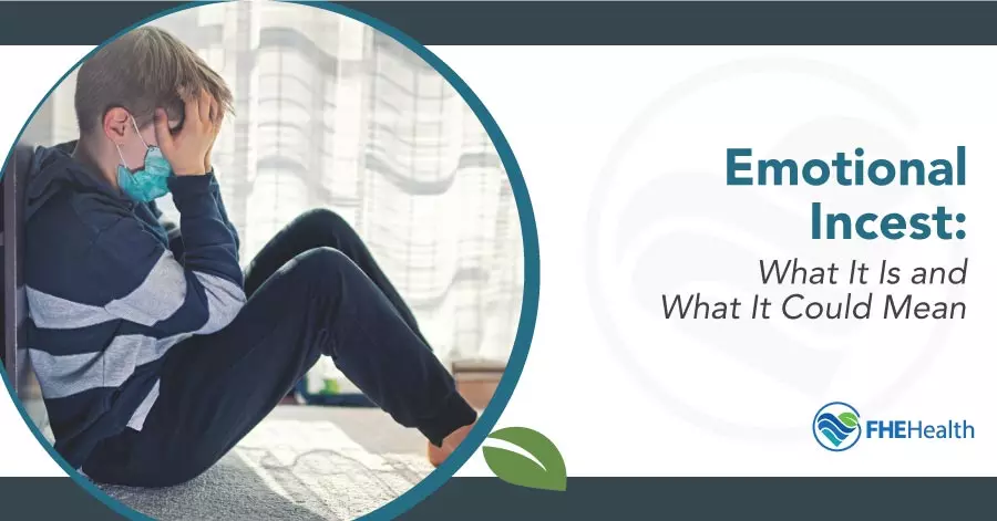Emotional Incest - What it is