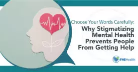 Choosing words matters: stigmatizing mental health