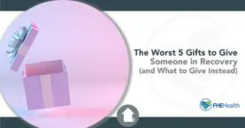 The worst gifts to give someone in recovery