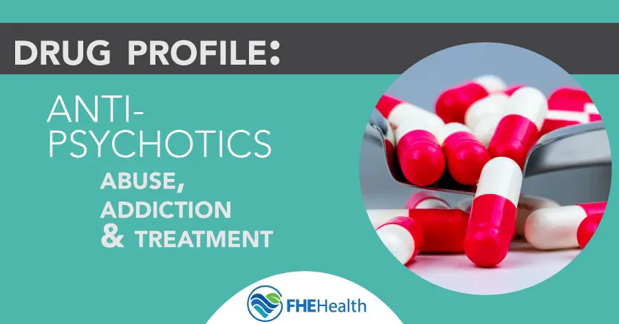 Antipsychotics drug profile