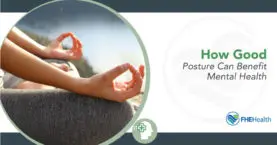 Straighten Up: The Surprising Link Between Posture and Mental Well-Being