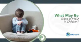 Signs of PTSD in Children: What to Look For
