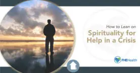 Strength in Spirituality During Life’s Toughest Moments