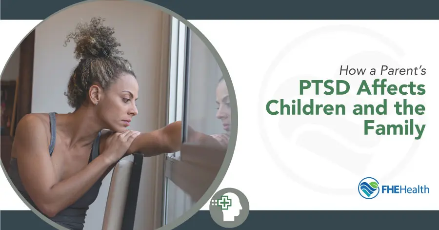 Parental PTSD's Impact on Children and Family