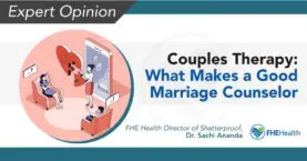 Navigating Couples Therapy: Traits to Look for in a Marriage Counselor
