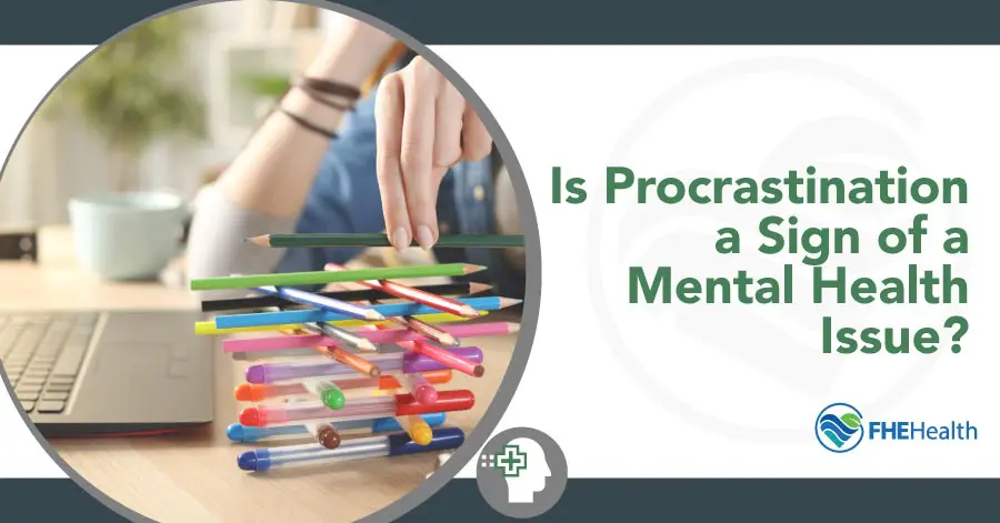 Procrastination: Mental Health Red Flag?