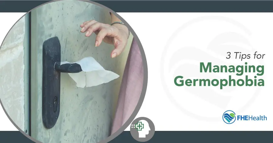 How to Deal with your Anxiety About Germs