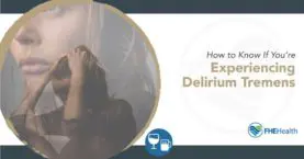 Experiencing DTs - how to know if you are having them