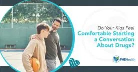 Parenting Talk: Encouraging Open Conversations with Your Kids About Drugs
