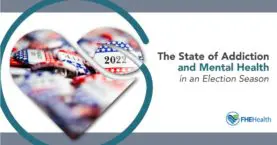 Election Season Struggles: The Intersection of Addiction and Mental Health