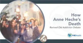 Anne Heche's Death and the Resurfacing Addiction Debate