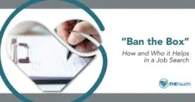 Ban the Box, aka Criminal History, Impact on Job Search