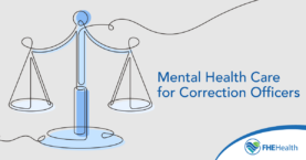 Correctional officers - and providing mental health care
