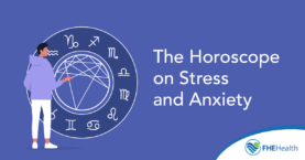What's Your Sign? Horoscope on Stress and Anxiety