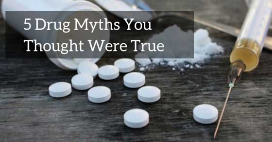 5-Drug-Myths-You Thought-Were-True