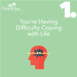 Signs 1 - Difficulty Coping