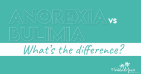 Anorexia vs Bulimia, Whats the difference?