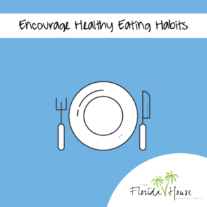 Encourage Helathy Eating